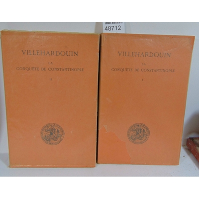 Villehardouin  : la conquete de constantinople éditée et traduite par Edmond Faral. Tome Ier (1199-1203) Tome