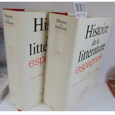 Canavaggio  : Histoire de la littérature espagnole Tome 1 : Moyen âge - XVIe siècle - XVIIe siècle - Tome 2 :