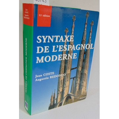 Redondo  : Syntaxe de l'espagnol moderne...