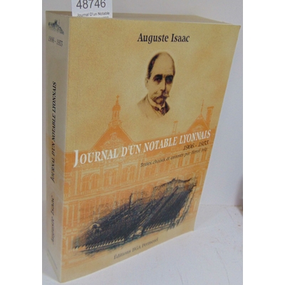 Isaac  : Journal D'un Notable Lyonnais 1906-1933...