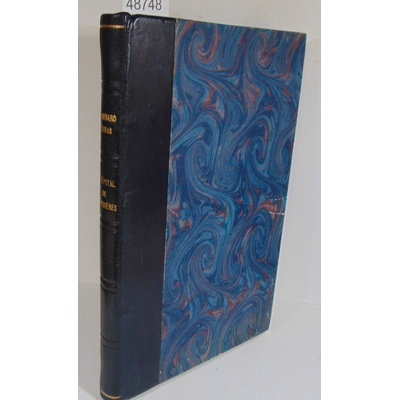 Lombard-Dumas  : L'hopital de Sommieres Une page d'histoire locale. Par LOMBARD-DUMAS A....