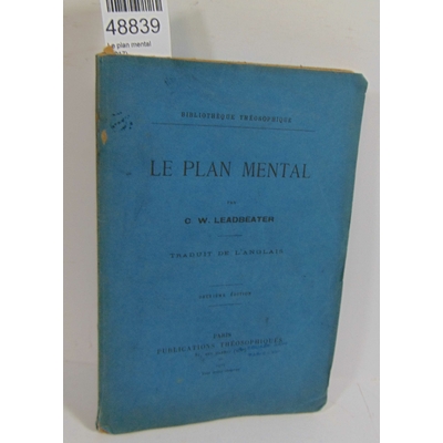 Leadbeater  : Le plan mental (1917)...