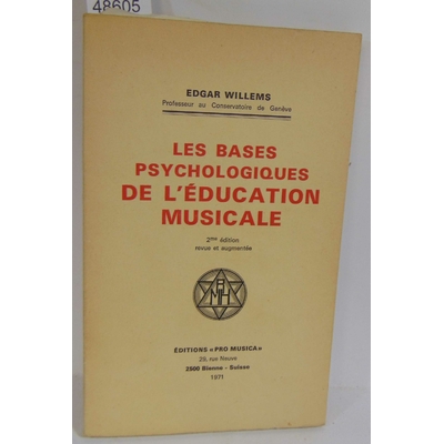 Willems  : Les bases psychologiques de l'éducation musicale...