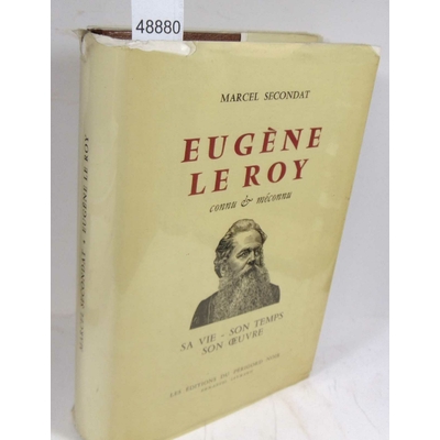 Secondat  : Eugne Le Roy connu & méconnu...