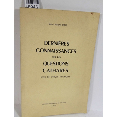 Riol  : Dernières connaissances sur les questions cathares...