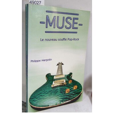 Margotin  : Muse - Le Nouveau Souffle Pop-Rock...