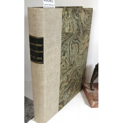 Varille  : Laurent-Vibert par un groupe de ses amis. Pref. par Henri Focillon. Textes de Mathieu Varille, Char