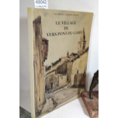 : Le village de Vers-Pont-Du-Gard...