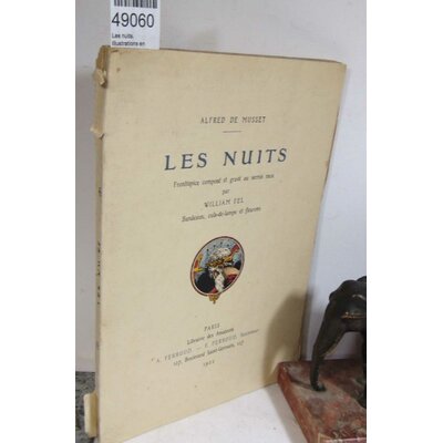Musset  : Les nuits.  Illustrations en couleurs de William Fel. ( 1/60 ex sur Japon )....