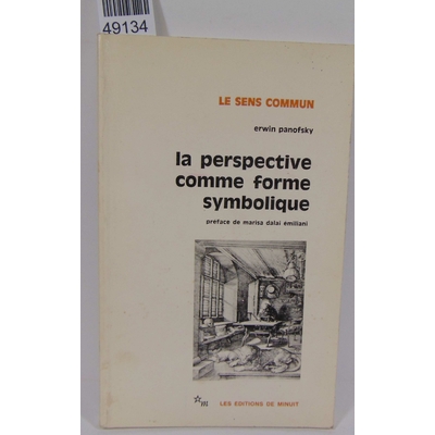 Panofsky  : La perspective comme forme symbolique et autres essais - Erwin Panofsky...