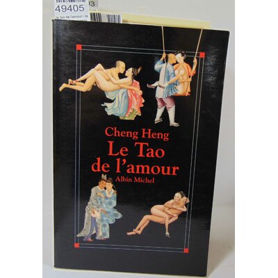 Cheng  : le tao de l'amour - la méthode du dragon rouge. Par Heng Cheng...