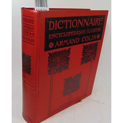 : Dictionnaire encyclopédique illustré. Armand Colin 80000 mots - 1800 articles encyclopèdiques...