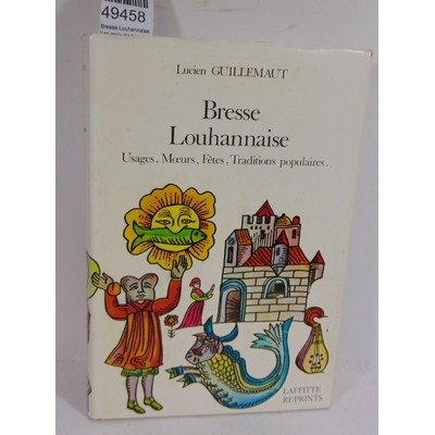 Guillemaut  : Bresse Louhannaise. Les mois de l'année...