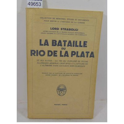 Strabolgi  : La bataille du Rio de la Plata et ses suites : La fin du Cuirassé de poche allemand Admiral Graf