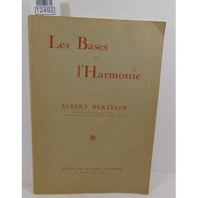 Bertelin albert  : les bases de l'harmonie...