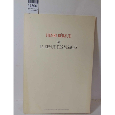 : Henri Béraud Par La revue des visages...