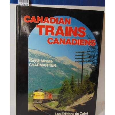 Charmantier  : Canadian Trains canadiens...