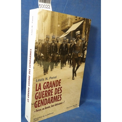 Panel  : La Grande Guerre des gendarmes. Par Louis-Napoléon Panel...