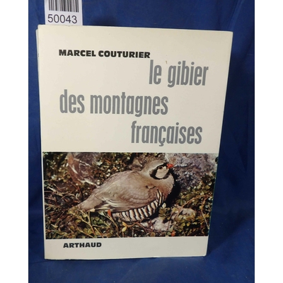 Couturier  : Le gibier de montagnes françaises...