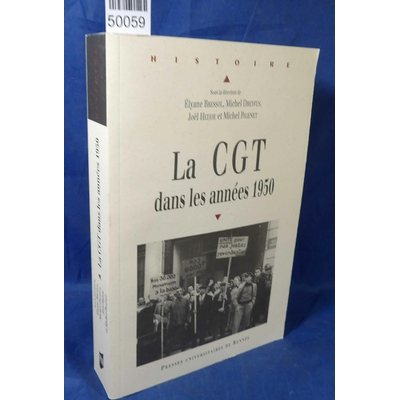 collectif  : La CGT dans les années 1950...