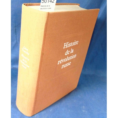 Trotsky  : Histoire de la révolution russe...