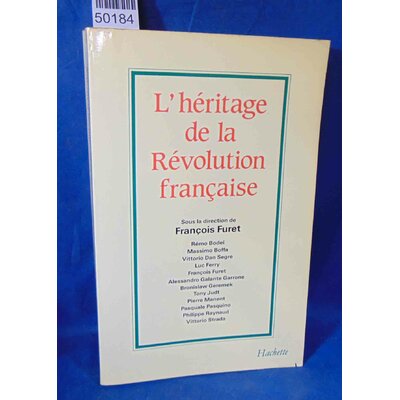 Furet  : L'Héritage de la Révolution française. Par François Furet...