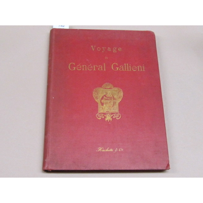 Capitaine X  : Voyage du Général Gallieni. Cinq mois autour de Madagascar. Progrès de lagriculture. Développe