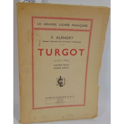 Alengry F : Turgot (1727-1781)...