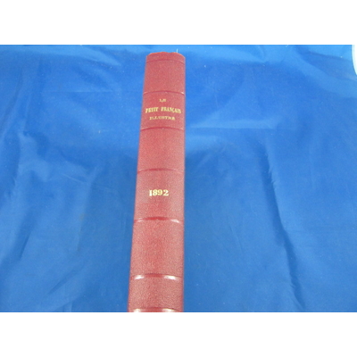collectif  : Le petit français illustré. Journal des écoliers et des écolières. 1893...