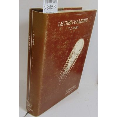 BASS T.J : Le Dieu-baleine (collection Opta)...