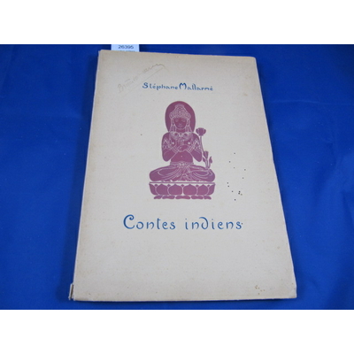 Mallarmé Stéphane  : contes indiens. éditions originale ,avec un avant-propos du Dr Edmond Bonniot. Decoration