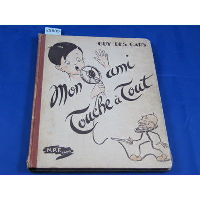 Des Cars  : mon ami Touche à Tout...