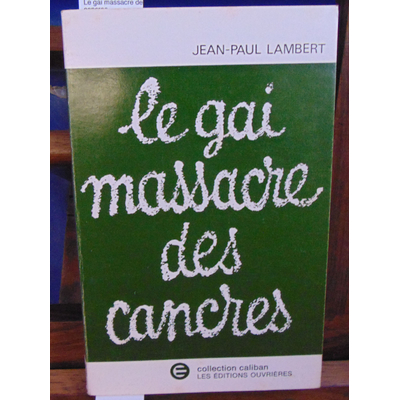 Lambert  : Le gai massacre des cancres...