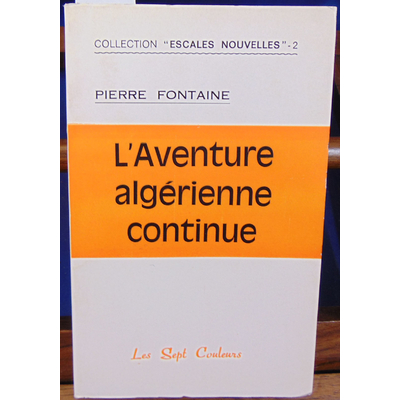 Fontaine  : L'aventure algérienne continue...