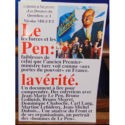 Miguet  : Le pen la vérité...