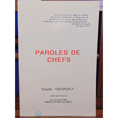 Coeurjoly Claude : Paroles de chefs sur l'Algérie...