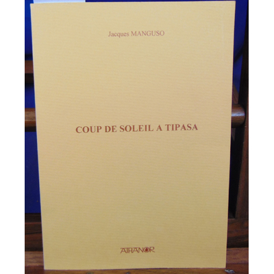 Manguso  : Coup de soleil (dédicacé)...