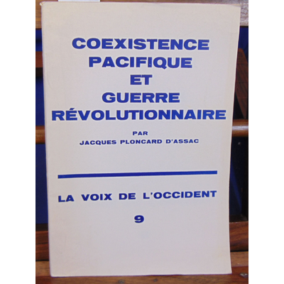 Assac  : coexistence pacifique et guerre révolutionnaire...