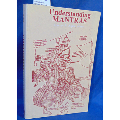 Alper  : Understanding Mantra d'Harvey P. Alper...
