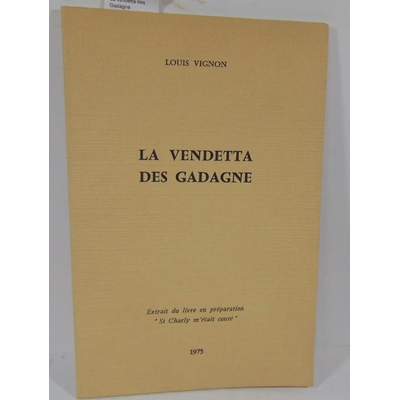 Vignon  : La vendetta des Gadagne...