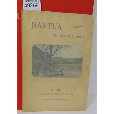 Corcelle  : Nantua . son lac et Environs. Guide artistique et pittoresque illustré...