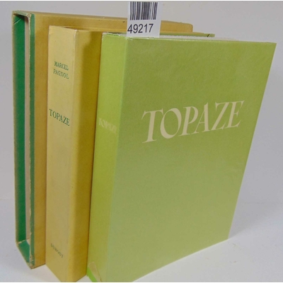 Pagnol  : Topaze. illustrations de Dubout...