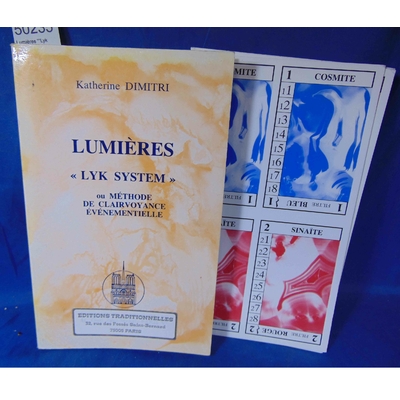DIMITRI  : Lumières ""Lyk system"" - ou Méthode de clairevoyance événementielle. Par DIMITRI,Katherine...