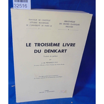 Menasce Traduit de : Le troisième livre de Denkart. Par J. de Menasce,Jean de Menasce...