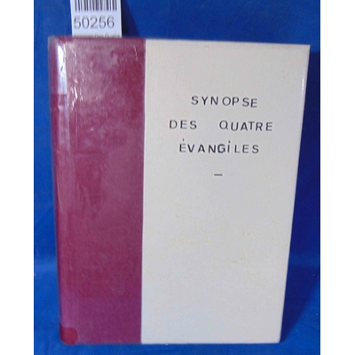 Lagrange  : Synopse Des Quatre Evangiles en Français d'apres la synopse grecque.  R. P.  Lagrange...