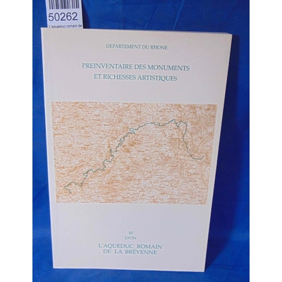 : L'aqueduc romain de la Brevenne...