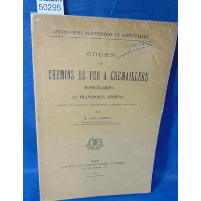 Lévy-Lambert  : cours de chemin de fer à Crémaillière. Funiculaires et transports aériens...