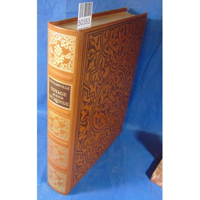 Bougainville  : Voyage autour du monde par la frégate du roi la Boudeuse et la flûte l'Etoile en 1766, 1767, 1