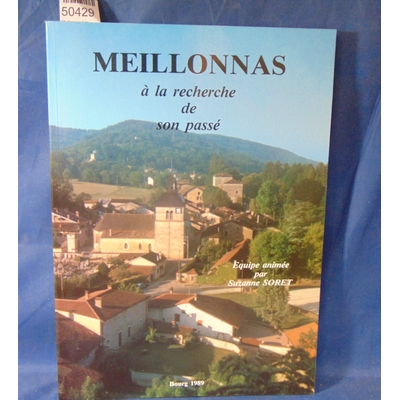 Soret Suzanne : Meillonnas à la recherche de son passé...