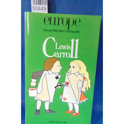 : Revue Europe 736 / 737 1990. Lewis Carroll...